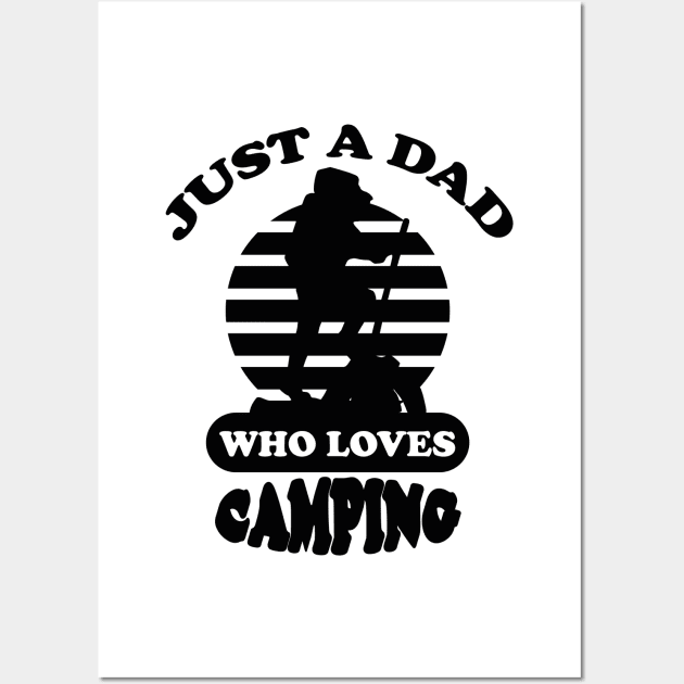 just a dad who loves camping Wall Art by NekroSketcher